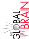 The Global Brain (eBook): ...And How to Break Them